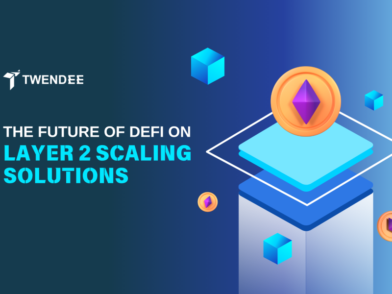 The Future of DeFi on Layer 2 Scaling Solutions