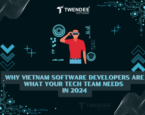 Why Vietnam software developers are what your tech team needs in 2024