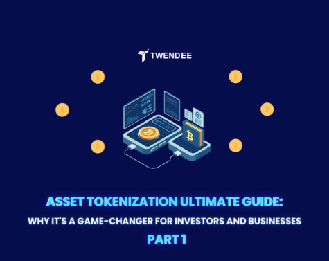 Asset Tokenization Ultimate Guide: Why It’s A Game-Changer For Investors And Businesses (Part 1)