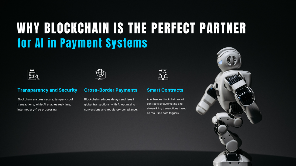 Why Blockchain Is the Perfect Partner for AI in Payment Systems