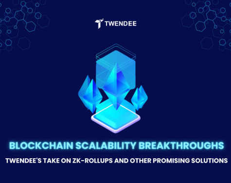 Blockchain Scalability Breakthroughs: Twendee’s Take on ZK-Rollups And Other Promising Solutions