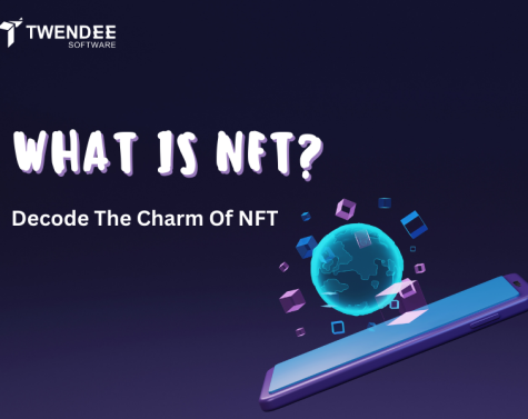 What Is NFT? Decode The Charm Of NFT