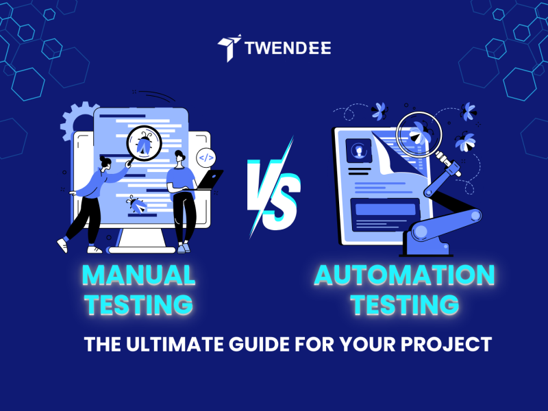 Manual Testing vs Automation Testing: The Ultimate Guide for Your Project