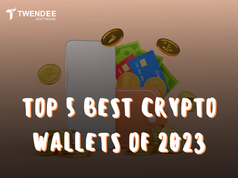 TOP 5 Best Crypto Wallets Of 2023