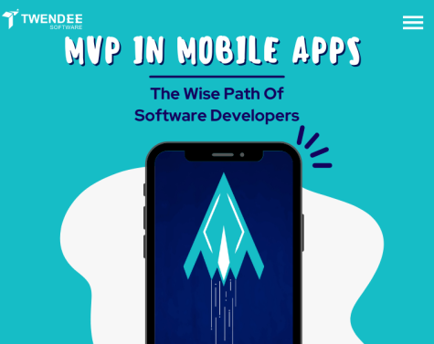 MVP In Mobile Apps: The Wise Path Of Software Developers