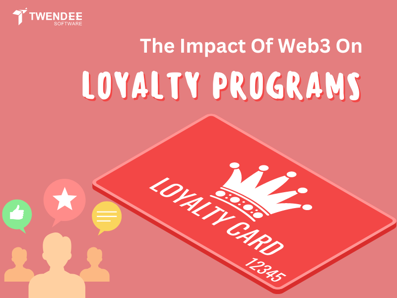 The Impact Of Web3 On Loyalty Programs
