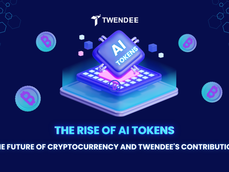 The Rise of AI Tokens: Shaping The Future Of Cryptocurrency And Twendee’s Contribution