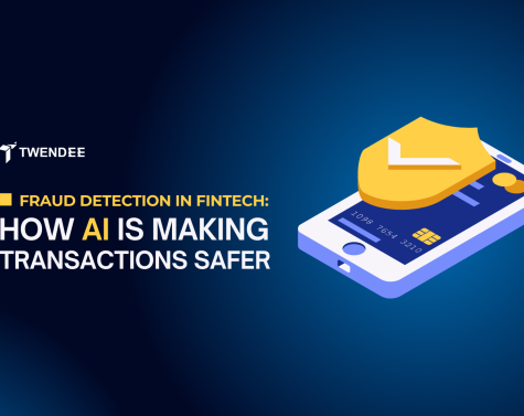 Fraud Detection in Fintech: How AI is Making Transactions Safer