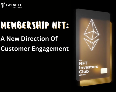 Membership NFT: A New Direction Of Customer Engagement