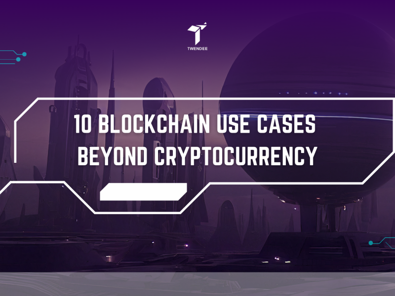 10 Innovative Blockchain Uses Beyond Cryptocurrency